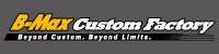 B-Max Custom Factory